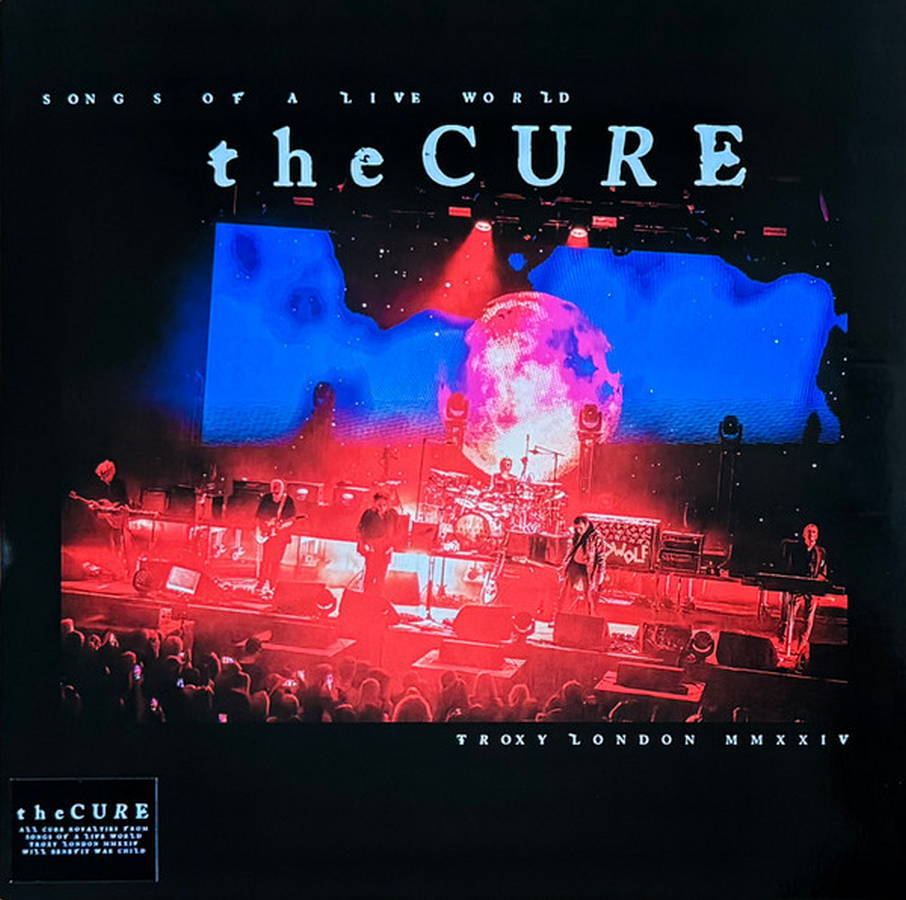 The Cure – Songs Of A Live World: Troxy London MMXXIV